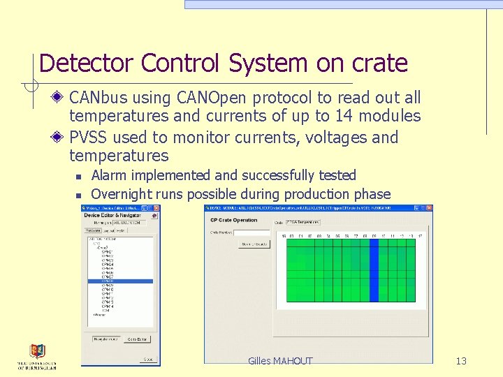 Detector Control System on crate CANbus using CANOpen protocol to read out all temperatures