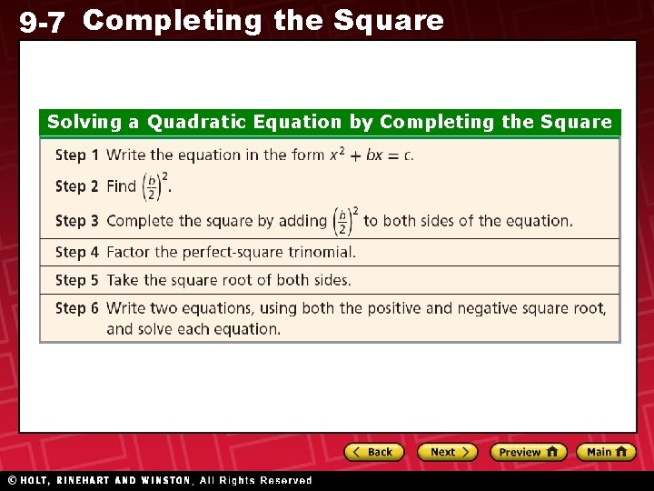 9 -7 Completing the Square Solving a Quadratic Equation by Completing the Square 