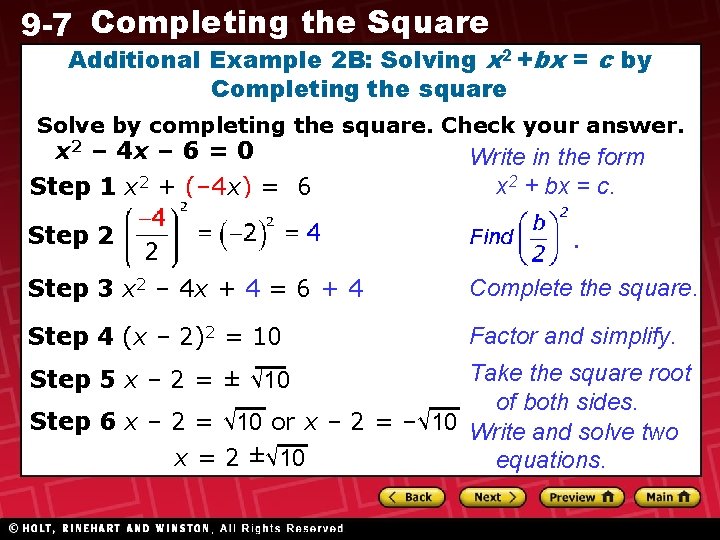 9 -7 Completing the Square Additional Example 2 B: Solving x 2 +bx =