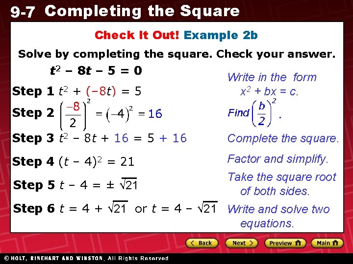 9 -7 Completing the Square Check It Out! Example 2 b Solve by completing