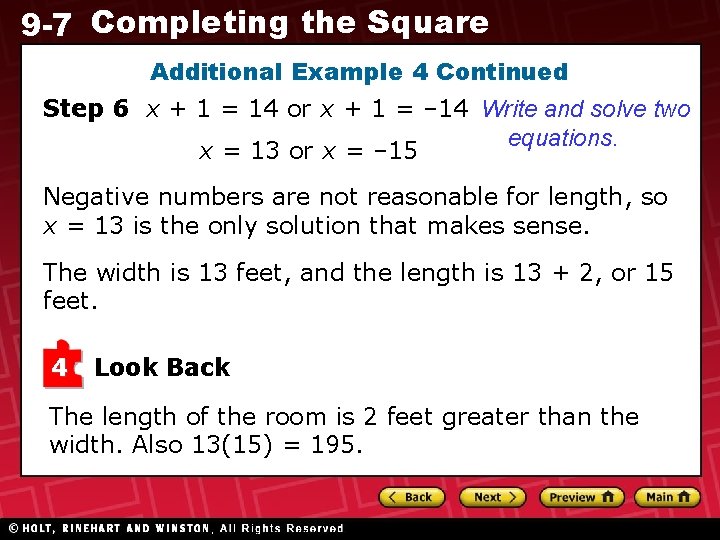 9 -7 Completing the Square Additional Example 4 Continued Step 6 x + 1