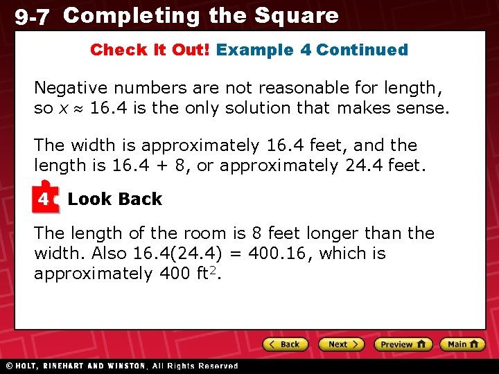 9 -7 Completing the Square Check It Out! Example 4 Continued Negative numbers are
