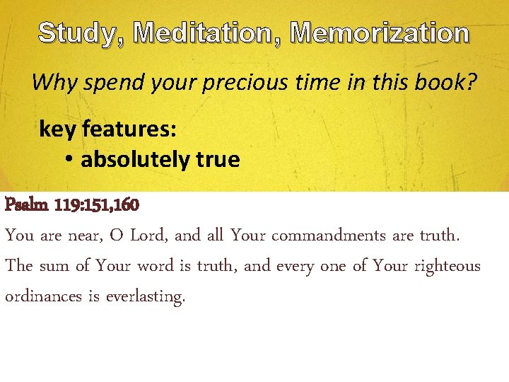 Study, Meditation, Memorization Why spend your precious time in this book? key features: •