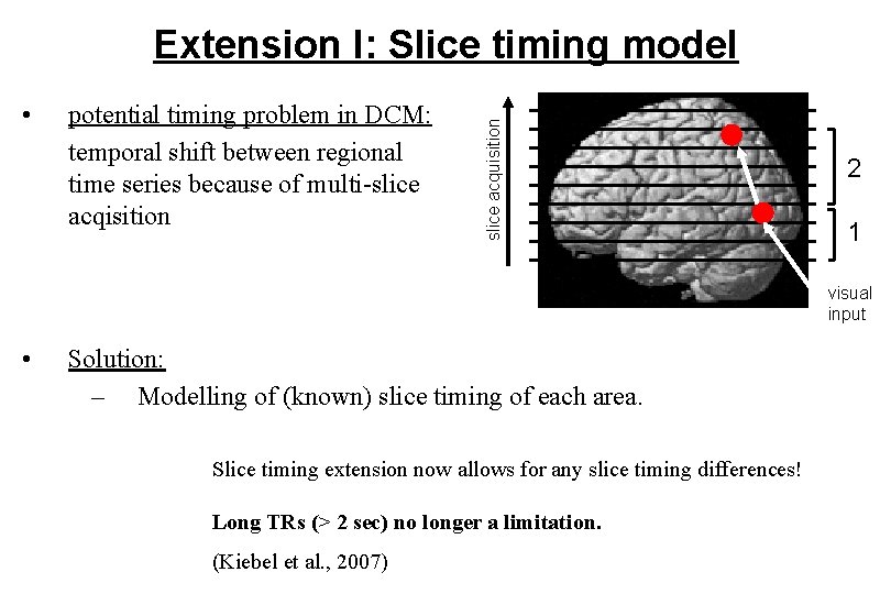  • potential timing problem in DCM: temporal shift between regional time series because