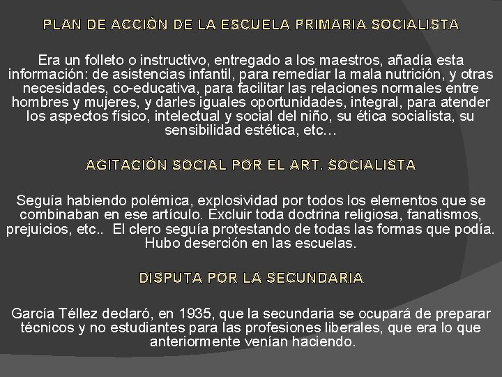PLAN DE ACCIÓN DE LA ESCUELA PRIMARIA SOCIALISTA Era un folleto o instructivo, entregado