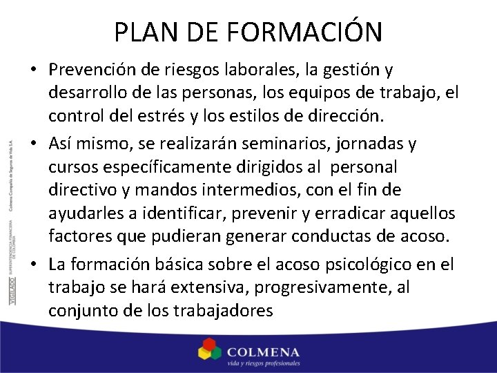 PLAN DE FORMACIÓN • Prevención de riesgos laborales, la gestión y desarrollo de las