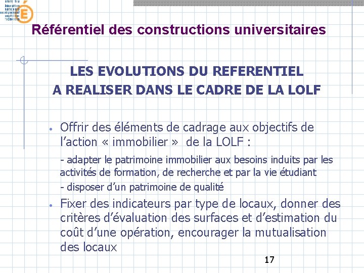 Référentiel des constructions universitaires LES EVOLUTIONS DU REFERENTIEL A REALISER DANS LE CADRE DE