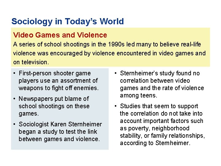 Sociology in Today’s World Video Games and Violence A series of school shootings in