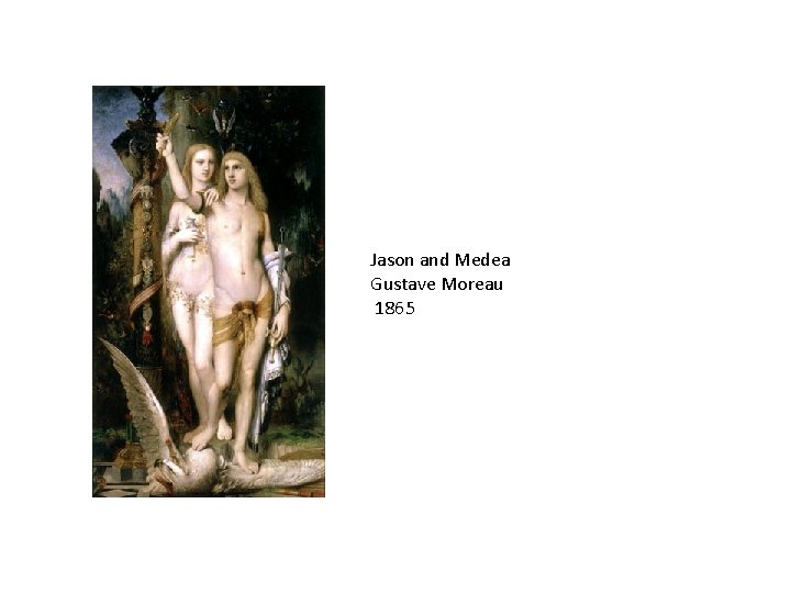 Jason and Medea Gustave Moreau 1865 