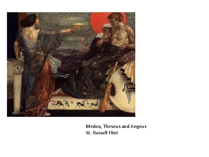 Medea, Theseus and Aegeus W. Russell Flint 