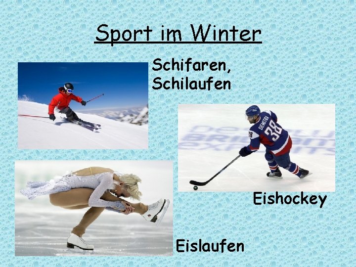 Sport im Winter Schifaren, Schilaufen Eishockey Eislaufen 