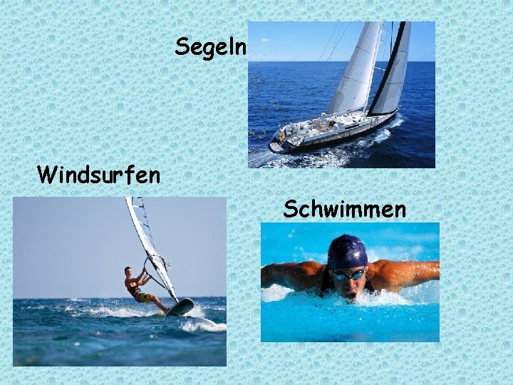 Segeln Windsurfen Schwimmen 