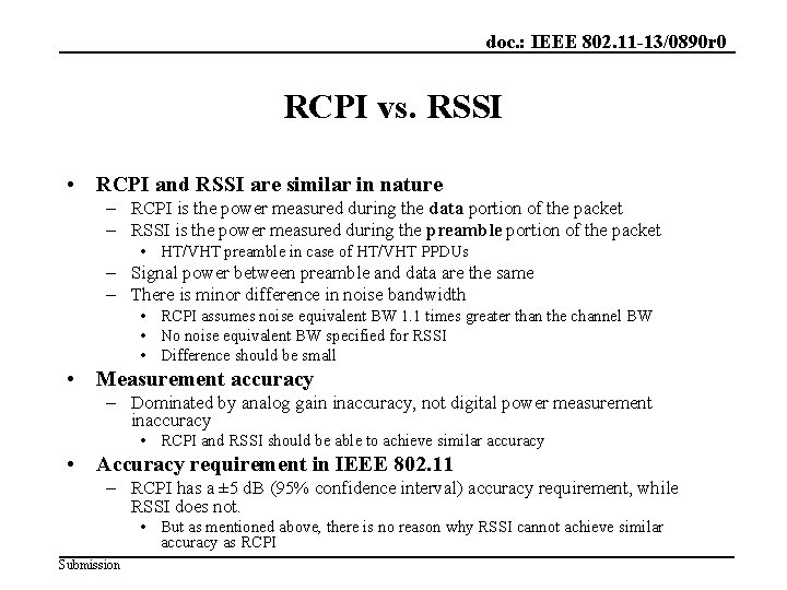 doc. : IEEE 802. 11 -13/0890 r 0 RCPI vs. RSSI • RCPI and