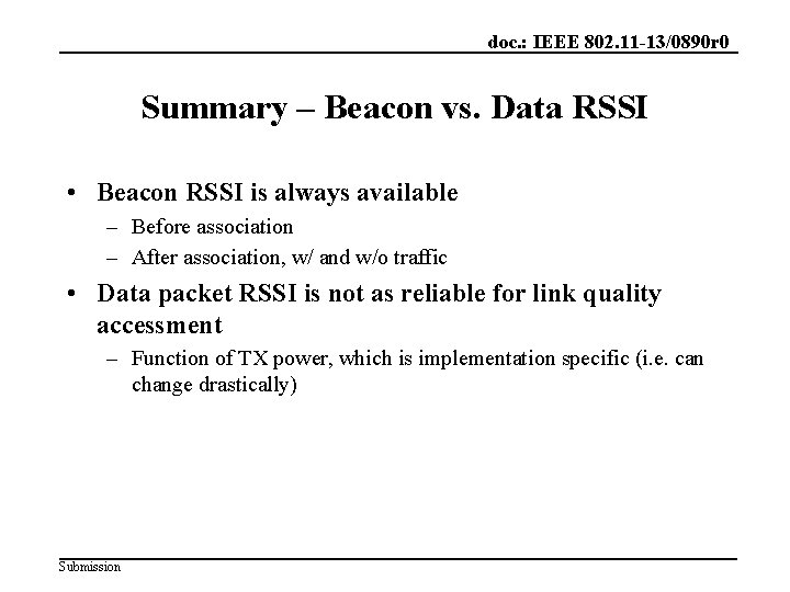 doc. : IEEE 802. 11 -13/0890 r 0 Summary – Beacon vs. Data RSSI