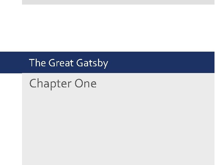 The Great Gatsby Chapter One 