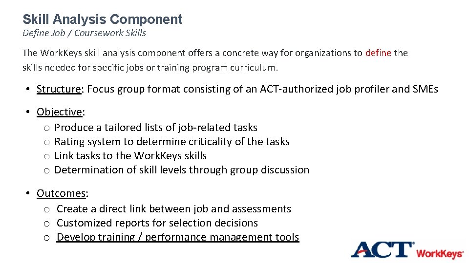 Skill Analysis Component Define Job / Coursework Skills The Work. Keys skill analysis component