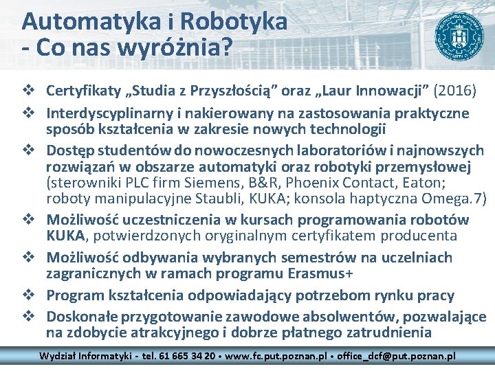 Automatyka i Robotyka - Co nas wyróżnia? v Certyfikaty „Studia z Przyszłością” oraz „Laur