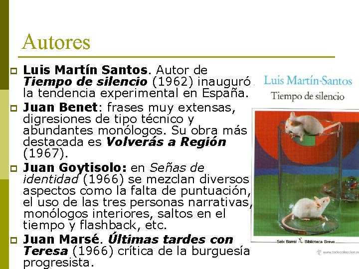 Autores p p Luis Martín Santos. Autor de Tiempo de silencio (1962) inauguró la