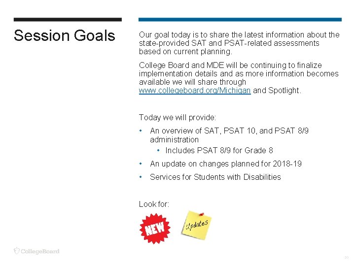Session Goals Our goal today is to share the latest information about the state-provided Session Goals Our goal today is to share the latest information about the state-provided