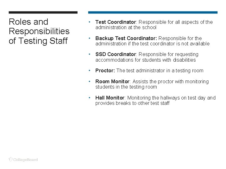 Roles and Responsibilities of Testing Staff • Test Coordinator: Responsible for all aspects of Roles and Responsibilities of Testing Staff • Test Coordinator: Responsible for all aspects of