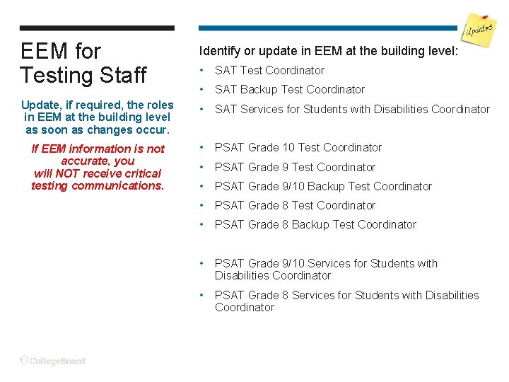 EEM for Testing Staff Identify or update in EEM at the building level: •