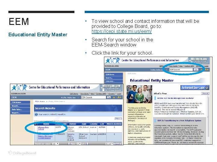 EEM Educational Entity Master • To view school and contact information that will be