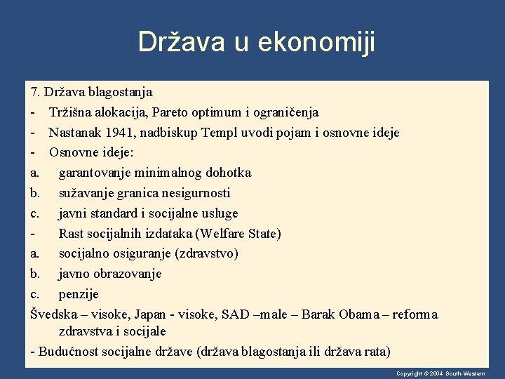 Država u ekonomiji 7. Država blagostanja - Tržišna alokacija, Pareto optimum i ograničenja -