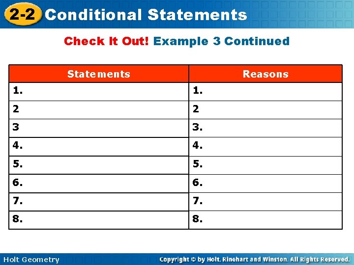 2 -2 Conditional Statements Check It Out! Example 3 Continued Statements Reasons 1. 2 2 -2 Conditional Statements Check It Out! Example 3 Continued Statements Reasons 1. 2