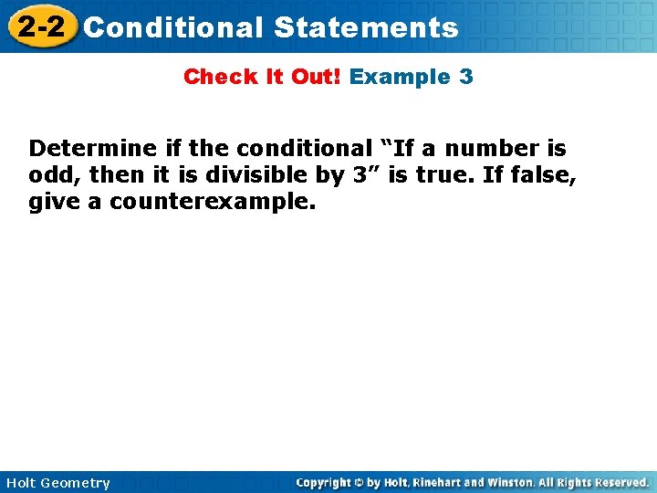 2 -2 Conditional Statements Check It Out! Example 3 Determine if the conditional “If 2 -2 Conditional Statements Check It Out! Example 3 Determine if the conditional “If