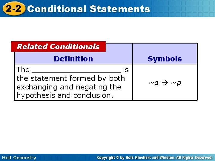 2 -2 Conditional Statements Related Conditionals Definition Symbols The is the statement formed by 2 -2 Conditional Statements Related Conditionals Definition Symbols The is the statement formed by