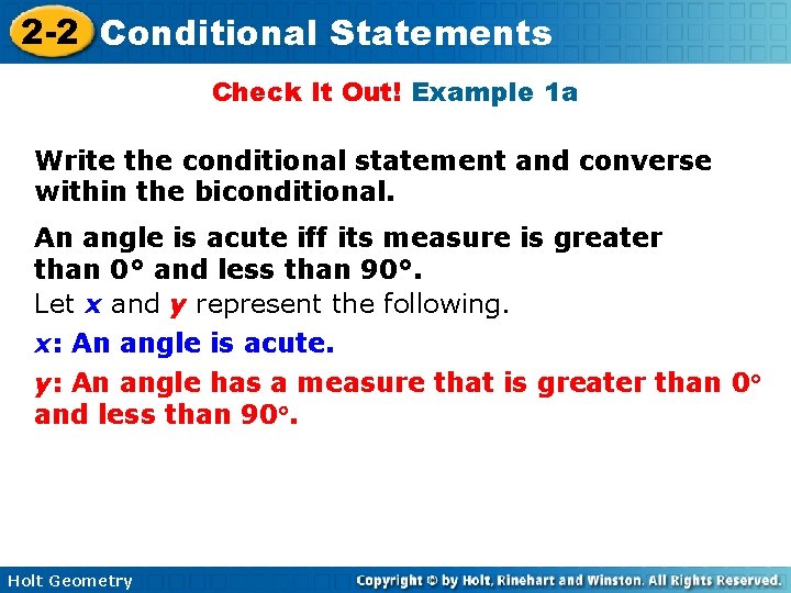 2 -2 Conditional Statements Check It Out! Example 1 a Write the conditional statement 2 -2 Conditional Statements Check It Out! Example 1 a Write the conditional statement