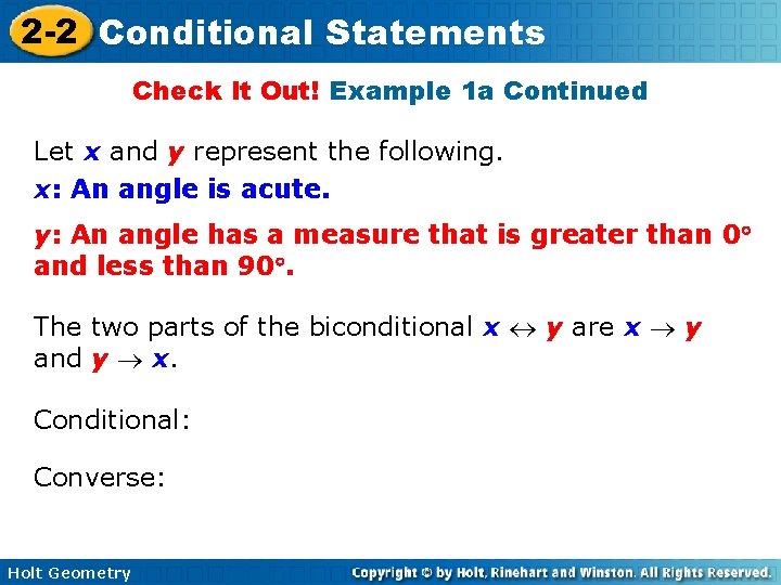 2 -2 Conditional Statements Check It Out! Example 1 a Continued Let x and 2 -2 Conditional Statements Check It Out! Example 1 a Continued Let x and