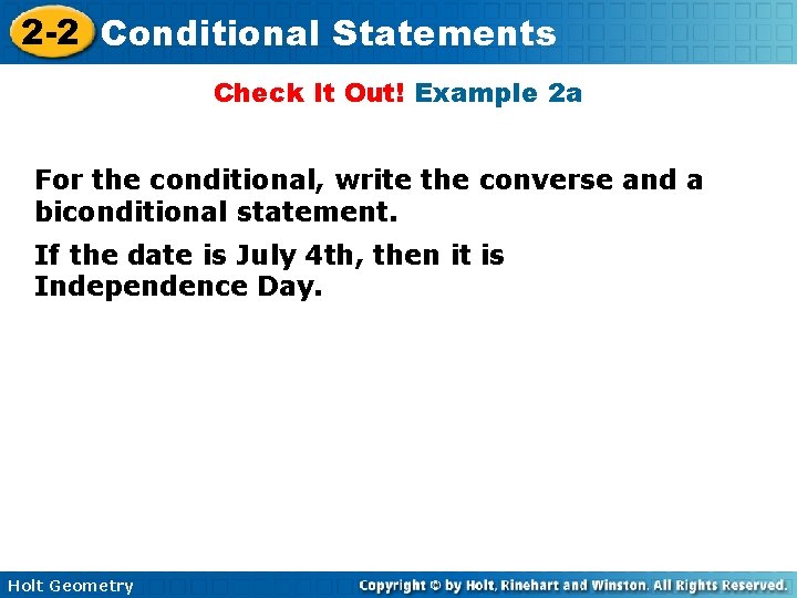 2 -2 Conditional Statements Check It Out! Example 2 a For the conditional, write 2 -2 Conditional Statements Check It Out! Example 2 a For the conditional, write