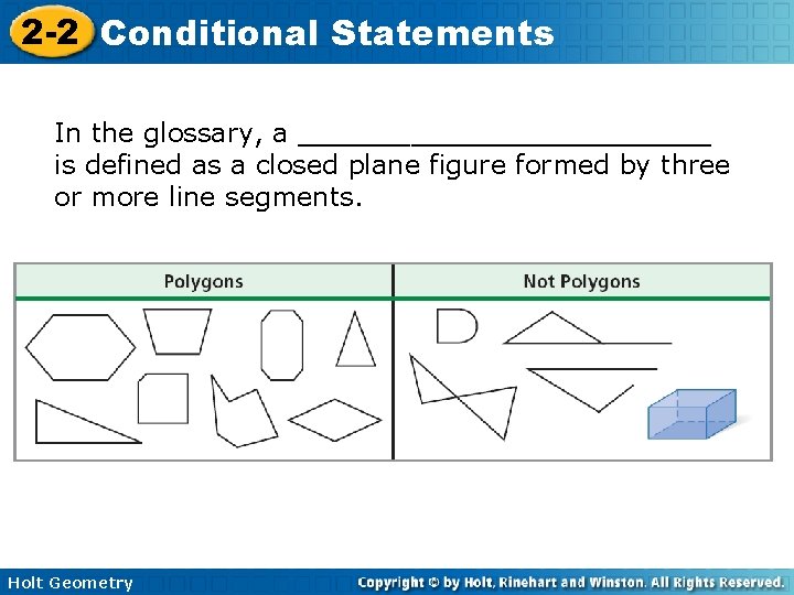 2 -2 Conditional Statements In the glossary, a ___________ is defined as a closed 2 -2 Conditional Statements In the glossary, a ___________ is defined as a closed