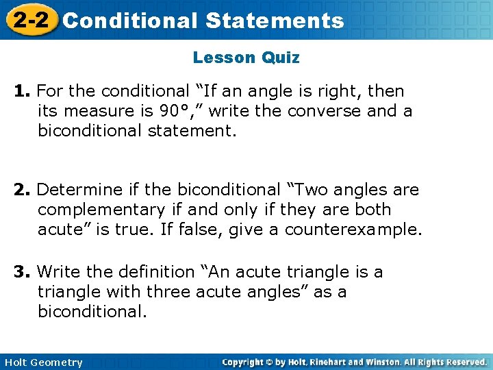 2 -2 Conditional Statements Lesson Quiz 1. For the conditional “If an angle is 2 -2 Conditional Statements Lesson Quiz 1. For the conditional “If an angle is