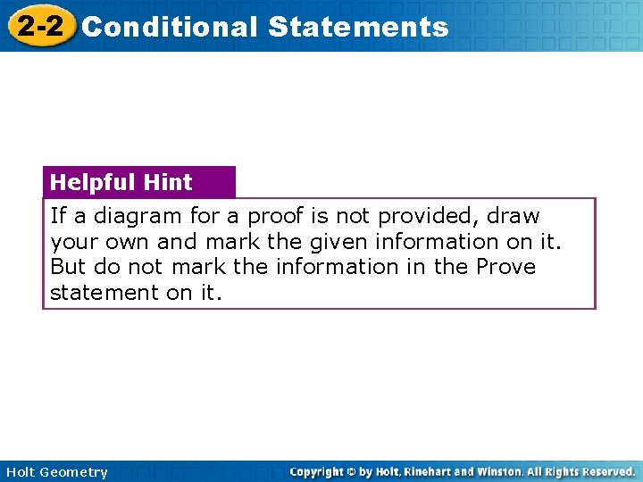 2 -2 Conditional Statements Helpful Hint If a diagram for a proof is not 2 -2 Conditional Statements Helpful Hint If a diagram for a proof is not