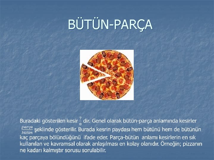 BÜTÜN-PARÇA 