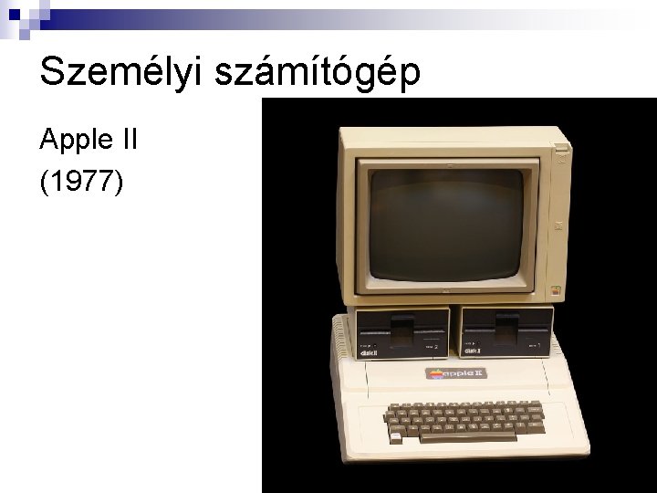 Személyi számítógép Apple II (1977) 