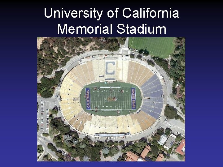 University of California Memorial Stadium University of California Memorial Stadium