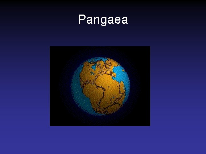 Pangaea Pangaea
