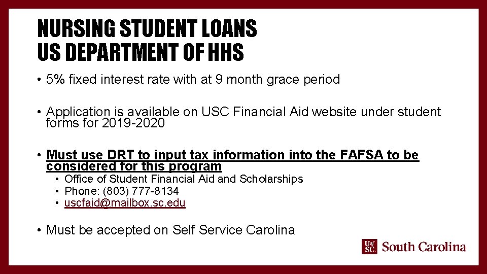 NURSING STUDENT LOANS US DEPARTMENT OF HHS • 5% fixed interest rate with at