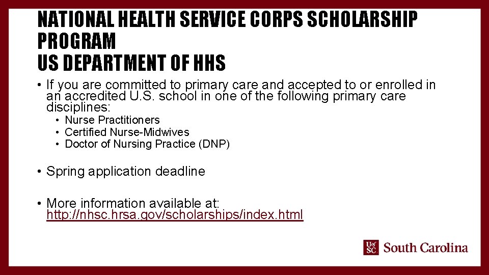NATIONAL HEALTH SERVICE CORPS SCHOLARSHIP PROGRAM US DEPARTMENT OF HHS • If you are