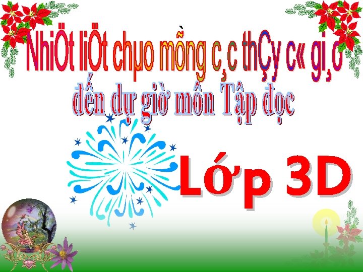 ` Lớp 3 D 