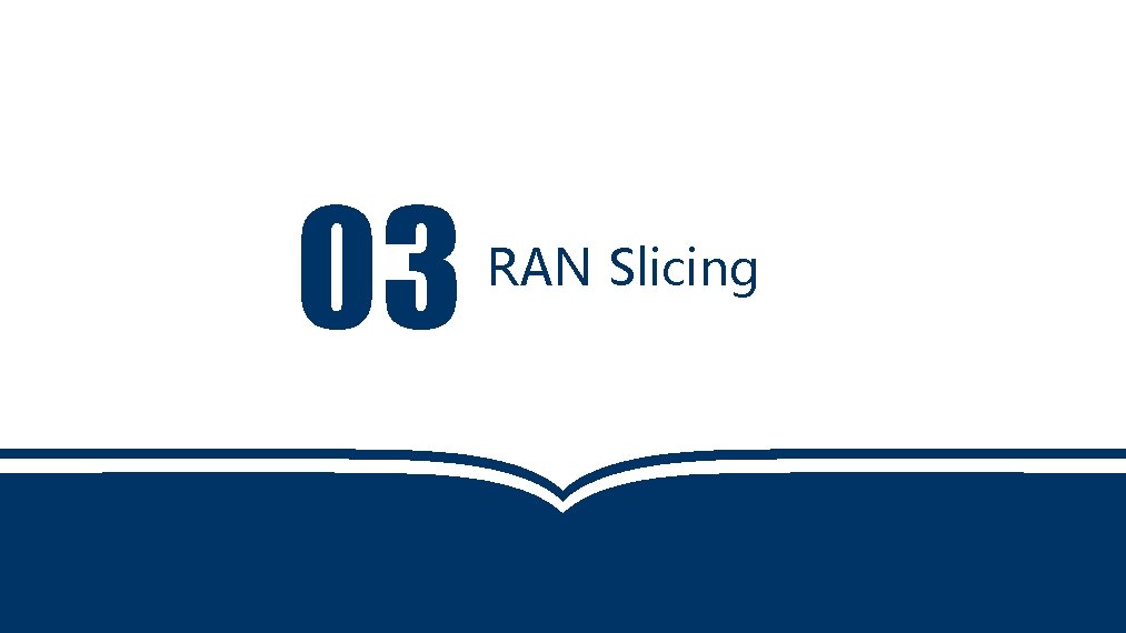 03 RAN Slicing 