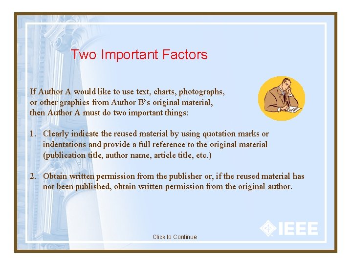 Two Important Factors If Author A would like to use text, charts, photographs, or Two Important Factors If Author A would like to use text, charts, photographs, or