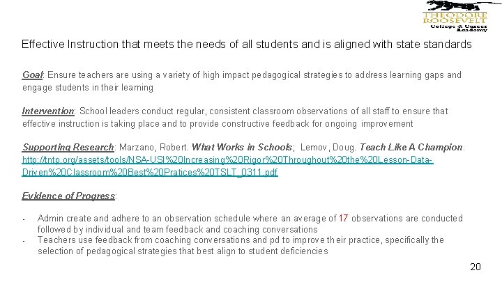 Effective Instruction that meets the needs of all students and is aligned with state