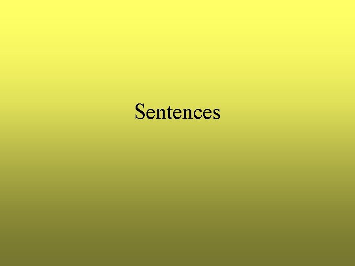 Sentences Sentences