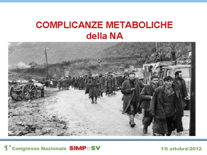 COMPLICANZE METABOLICHE della NA 72 