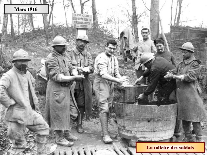 Mars 1916 La toilette des soldats 