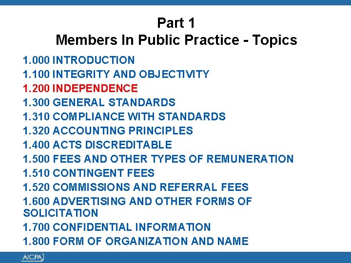 Part 1 Members In Public Practice - Topics 1. 000 INTRODUCTION 1. 100 INTEGRITY